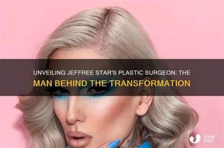 Unveiling Jeffree Star's Cosmetic Surgery Journey: Exclusive Insights And Revelations